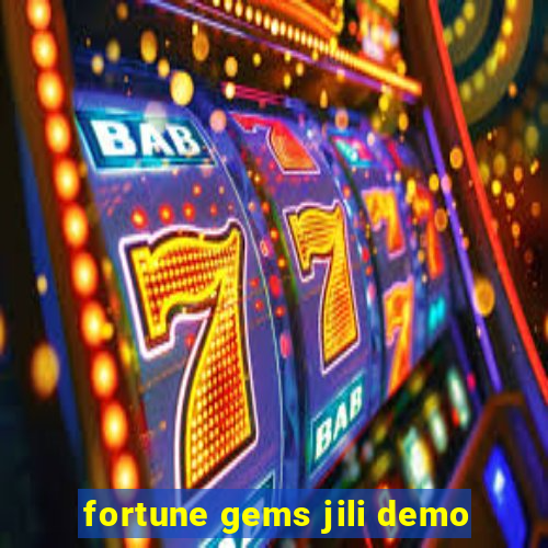 fortune gems jili demo